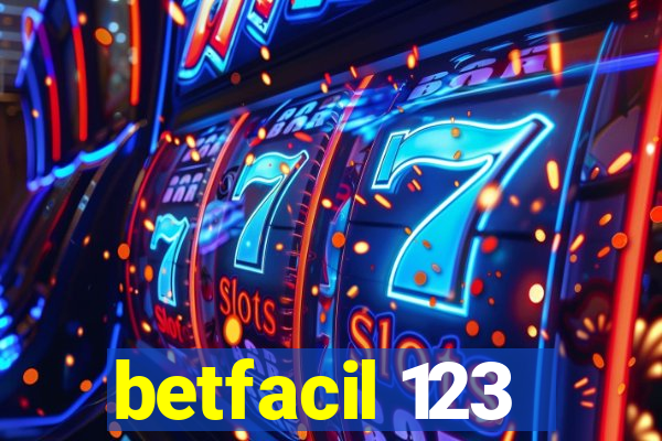 betfacil 123